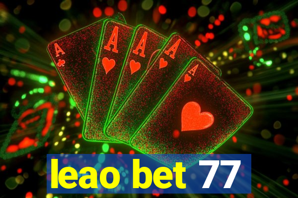 leao bet 77